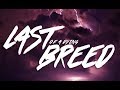 Rollin Green x Flatline x Da Damn Sen x Coast - Last Of A Dying Breed (NEW 2017)