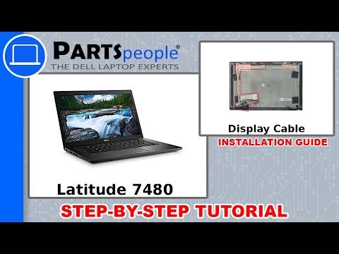 Dell Latitude 7480 (P73G001) Display Cable How-To Video Tutorial