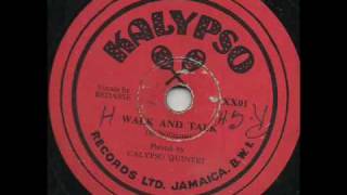 Walk & Talk - Bedasse w. Calypso Quintet, Jamaica Mento early 50s