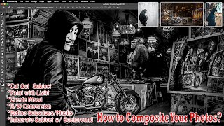 How to Composite Your Photos in Photoshop? Extract Subject, Object Selection, Mask Refinement, etc.