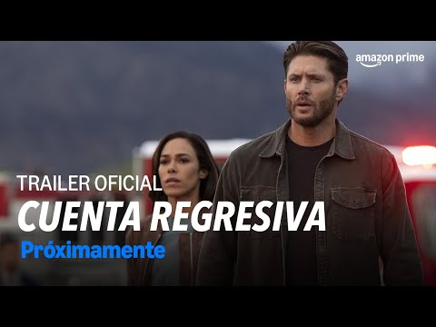 Cuenta Regresiva | Trailer Oficial | Amazon Prime
