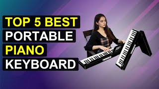 Top 5 Best Portable Piano Keyboard | Top Rated Portable Piano Keyboard
