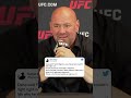 Nate’s response to Dana’s comments on his next fight ?