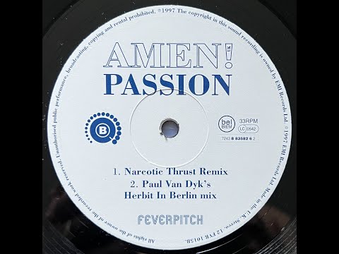 Amen UK - Passion (Paul Van Dyk's Herbit In Berlin Mix) 1997