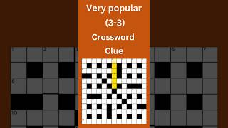 Very popular (3-3) Crossword Clue #crossword #crosswordpuzzles
