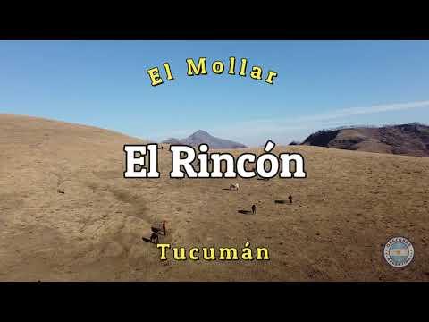 El Rincón, El Mollar, Tucumán. Que hacer en Tucumán?, Que visitar en Tucumán? Tucumán turismo