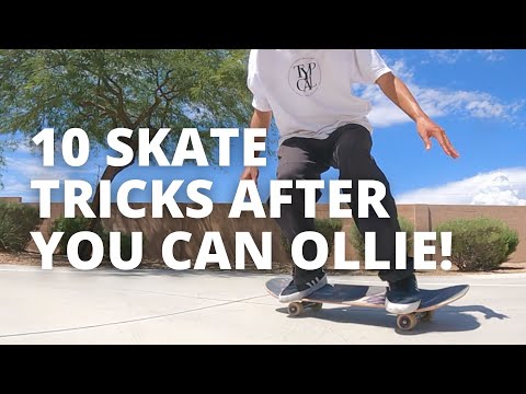 10 EASY Skate Tricks AFTER You Can Ollie! (INTERMEDIATE)