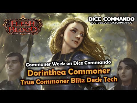 Flesh and Blood TCG | Go Again! Ep154 - Dorinthea Commoner: Commoner Week on DC