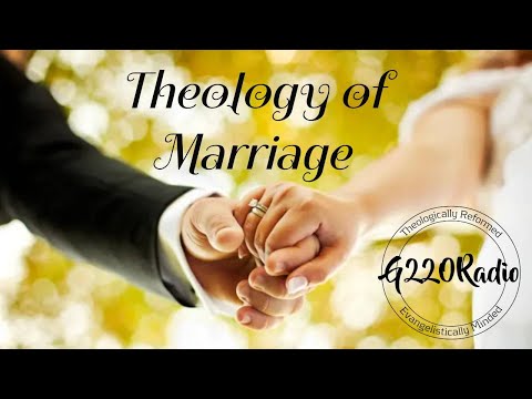 Theology of Marriage // Family Series // Ep# 562