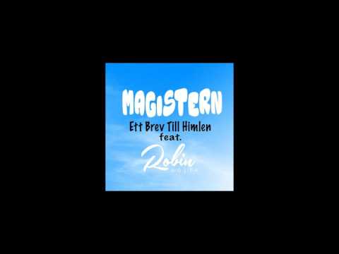 Magistern Ft.  RobinHolta - Brev Till Himlen