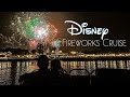 Disney Private Fireworks Cruise Aug 2021 Happily Ever After