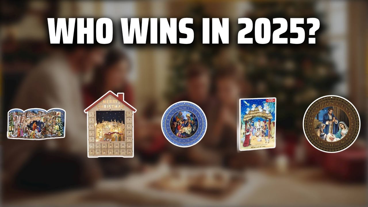 The Top 5 Best Catholic Advent Calendar in 2025 - Must Watch Before Buying!