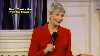 Jeanne Robertson | Don&#39;t Trust a Man With the Luggage!