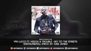 YFN Lucci Ft. Migos & Trouble - Key To The Streets [Instrumental] (Prod. By June James)
