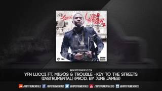 YFN Lucci Ft. Migos & Trouble - Key To The Streets [Instrumental] (Prod. By June James)