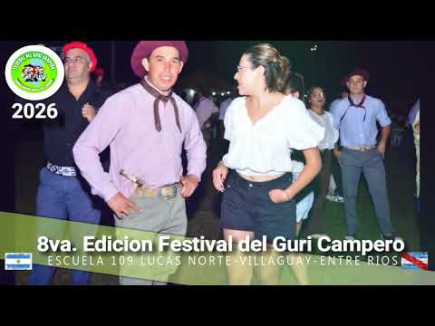 Festival del Gurí Campero Lucas Norte Dpto Villaguay Entre Ríos.2026