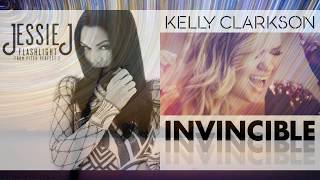 Flashlight X Invincible - Jessie J &amp; Kelly Clarkson Mashup