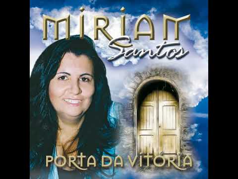 Porta Da Vitória - Mirian Santos