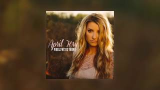 CMR Exclusive: April Kry While We're Young - New Single Introduction