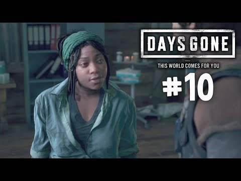 DAYS GONE Walkthrough Gameplay Part 10 - SAVING BOOZER'S ARM !! (No Commentary)