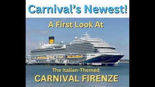 CARNIVAL FIRENZE First Impressions!