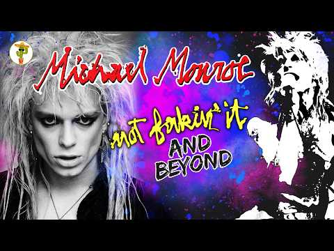 Thumbnail for Michael Monroe: Not Fakin' It & Beyond (Rare Live/Interviews) by Sami Yaffa