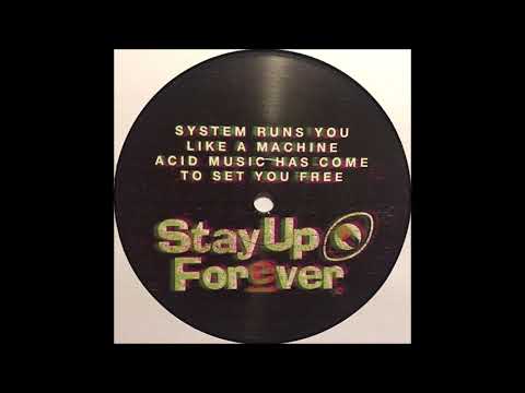 Stay Up Forever 107 - Chris Liberator & Darc Marc - Acid Music Has Come To Set You Free