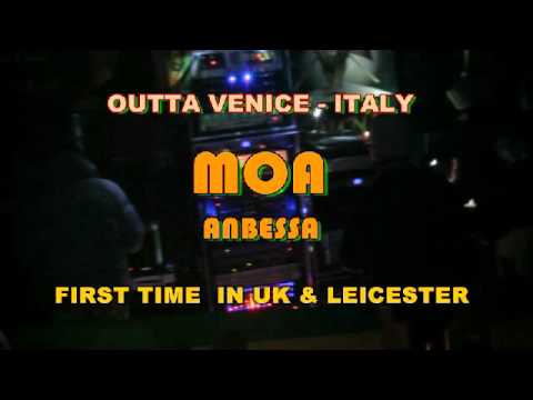 Emperorfari Sound System Meets Moa Anbessa from Italy. Leicester. Sat 21st March 2015