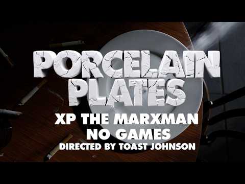 XP The Marxman - Porcelain Plates (Official Music Video)