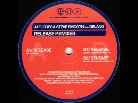 JJ Flores & Steve Smooth Featuring Delano - Release