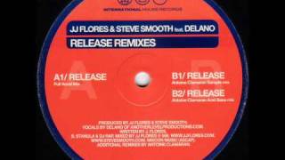 JJ Flores & Steve Smooth Featuring Delano - Release