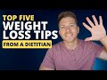 Top 5 Weight Loss Tips