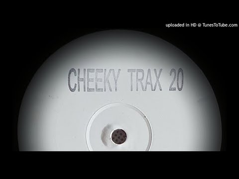 CHEEKY TRAX 20 - FELT THIS WAY