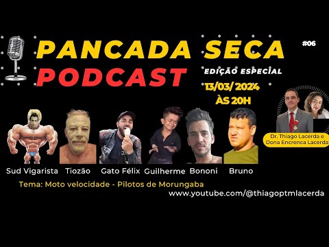 Pancada Seca Edição Especial: Moto velocidade - Pilotos de Morungaba