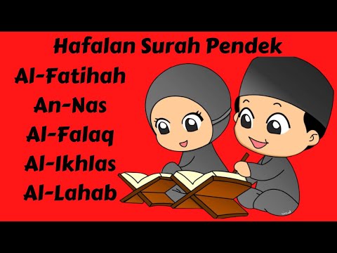 Surah Pendek Anak 1x Al-Fatihah, An-Nas Al-Falaq, Al-Ikhlas, Al-Lahab SANGAT MERDU