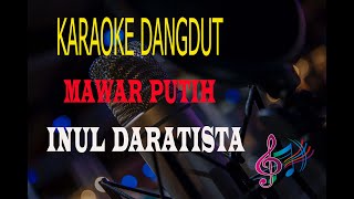 Download lagu Karaoke Mawar Putih Inul Daratista... mp3