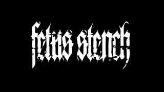 Fetus Stench - Meat Grinder Flesh Obliteration [HD] DeathMetalWW