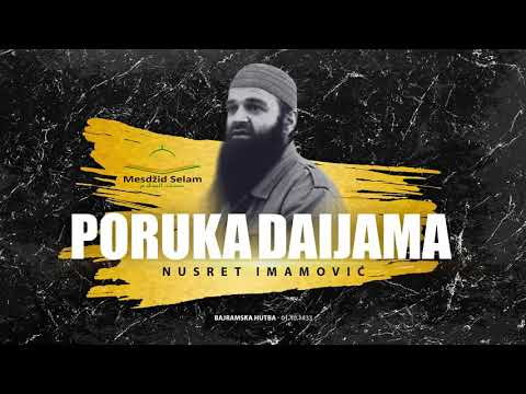 PORUKA DAIJAMA - Šejh Nusret Imamović