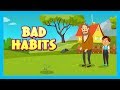 BAD HABITS MORAL STORIES FOR KIDS KIDS LEARNING VIDEOS Animation KIDS HUT STORIES