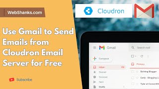 Setup Gmail as Webmail Using Cloudron Email Server (Step by Step)