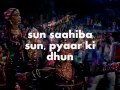 Sun Sahiba Sun-Karaoke & Lyrics-Ram Teri ...