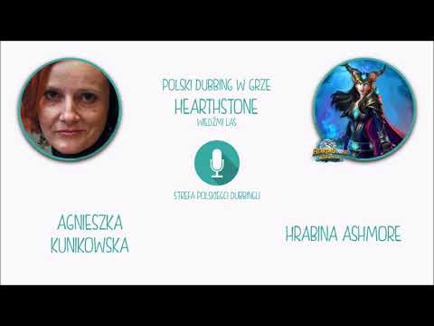 Polski Dubbing w grze Hearthstone - Agnieszka Kunikowska jako Hrabina Ashmore