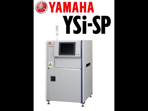 YAMAHA YSi-SP 3D Solder Paste Inspection