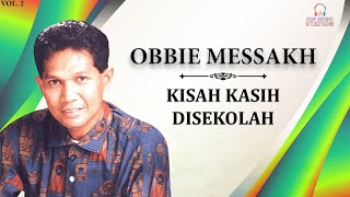 Download lagu Obbie Messakh - Kisah Kasih Di Sekolah mp3 Download lagu Obbie Messakh - Kisah Kasih Di Sekolah mp3