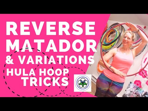 REVERSE MATADOR-Hula Hoop Trick Tutorial+Variations-World Hoop Day 5/6