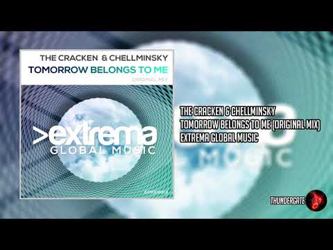 The Cracken  Chellminsky – Tomorrow Belongs To Me (Original Mix)
