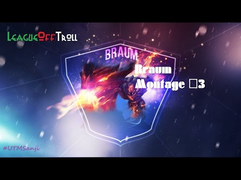 #3_Short Montage Braum -League Of Legends- [LeagueOffTroll]☺ {DuoQ "skt2faker"Vayne}☻