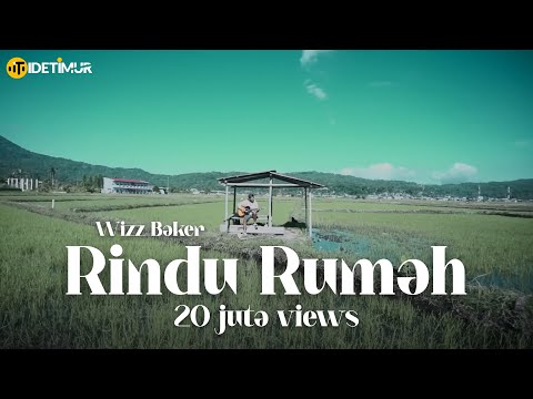 Rindu Rumah - Wizz Baker