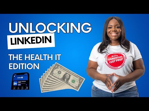 Unlocking LinkedIn for Health IT Professionals: Part 1 - Creating a LinkedIn Account