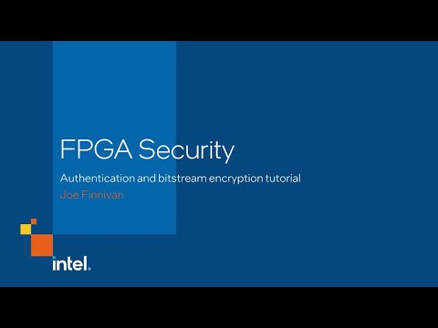 FPGA Security - Authentication and bitstream encryption tutorial